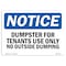 Signmission OSHA , 3.5" Height, Dumpster For Tenants Use Only Sign With Symbol, 5" X 3.5", Landscape OS-NS-D-35-L-15542 - alternate 1